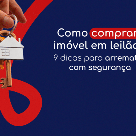 Como comprar imóvel em leilão